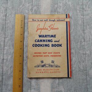 1943, Wartime Canning and Cooking Book, The Burlington Hawk-Eye Gazette